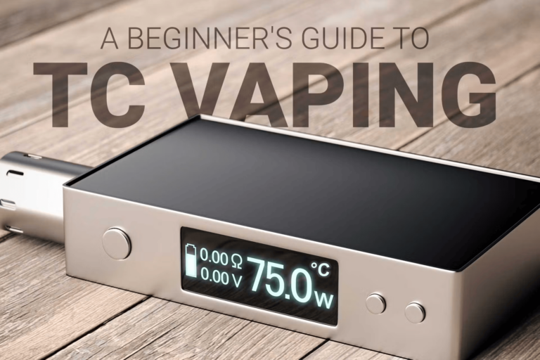 Beginner's Guide for Vaping with Temperature Control